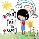 It's Okay To Feel This Way - Paper Back